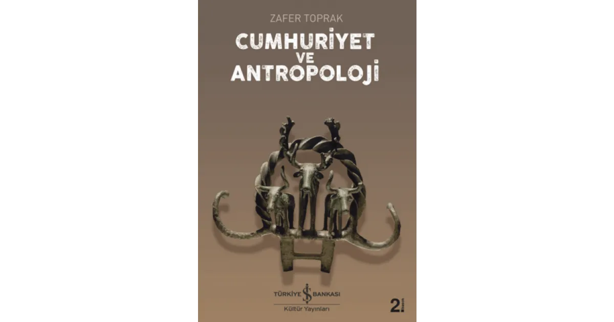 Cumhuriyet Ve Antropoloji