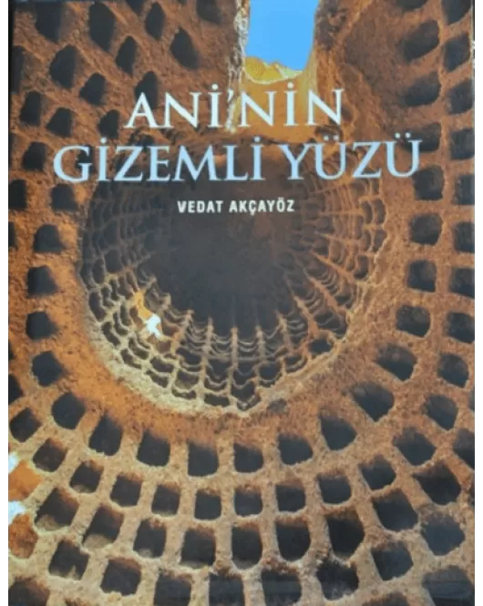 Ani'nin Gizemli Yüzü