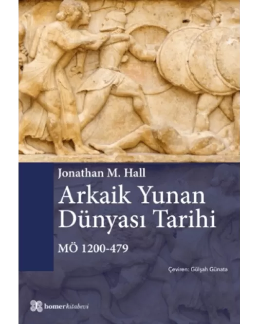 Arkaik Yunan Dünyası Tarihi MÖ 1200-479