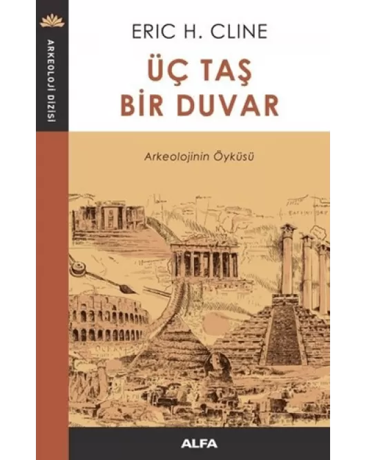 Üç Taş Bir Duvar