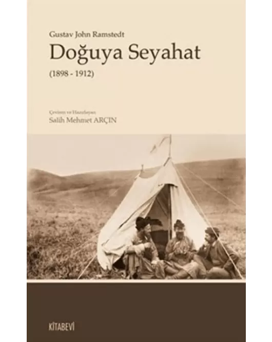 Doğuya Seyahat (1898 - 1912)