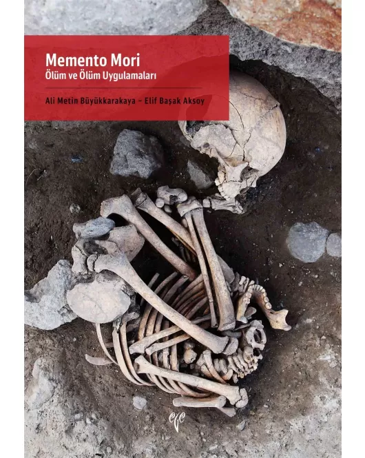 Memento Mori: Ölüm ve Ölüm Uygulamaları