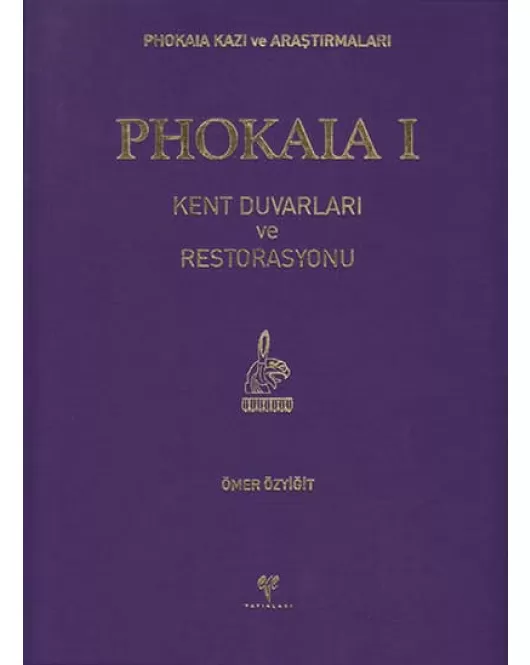 Phokaia I: Kent Duvarları ve Restorasyonu