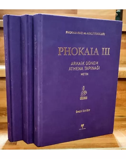 Phokaia III: Arkaik Dönem Athena Tapınağı