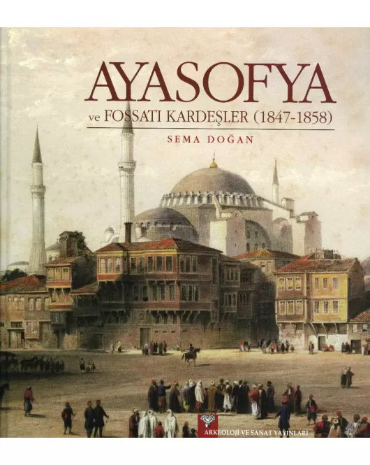 Ayasofya ve Fossati Kardeşler