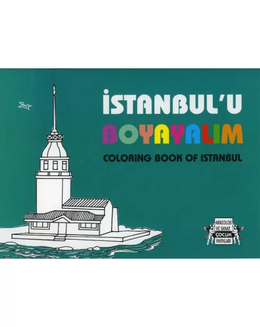 İstanbul'u Boyayalım - Colouring Book of Istanbul