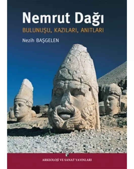 Nemrut Dağı Bulunuşu, Kazıları, Anıtları