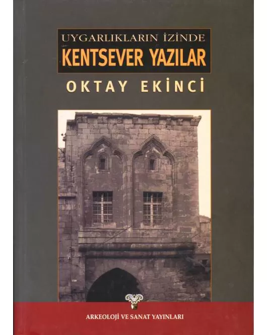 Uygarlıkların İzinde Kentsever Yazılar