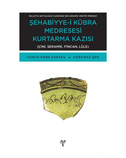 Şehabiyye-i Kübra Medresesi Kurtarma Kazısı