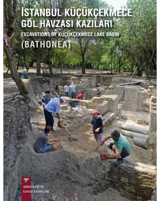 İstanbul Küçükçekmece Göl Havzası Kazıları ( BATHONEA)