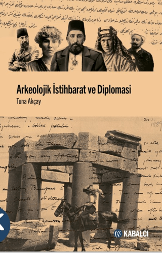 Arkeolojik İstihbarat Ve Diplomasi